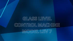 Read more about the article Glass level machine mod. lev 7